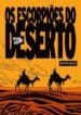 Escorpiões do Deserto – Integral (Hugo Pratt) – (Julia Dantas)