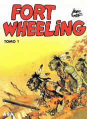 Fort Wheeling (Hugo Pratt) (Asa)
