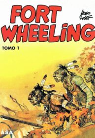 Fort Wheeling (Hugo Pratt) (Asa)