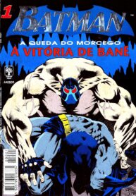 Batman – A Queda do Morcego – A Vitoria de Bane (1993) (Morumbi)