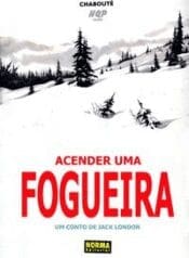 Acender uma Fogueira (Norma Ed.)