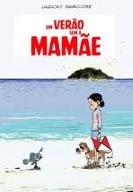 Um Verão sem a Mamãe (Delcourt)