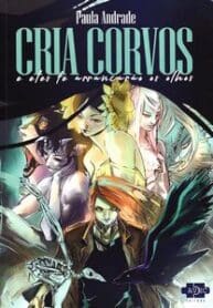 Cria Corvos e eles te Arrancarão os Olhos (Avec)