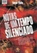 Notas de Um Tempo Silenciado (8 Graphics+Besouro Box)