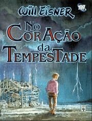 No Coração da Tempestade (1996) (Abril) – Will Eisner