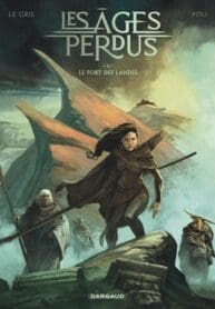 As Eras Perdidas (Gris+Poli) (Dargaud)