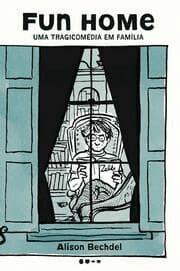 Fun Home – Uma Tragicomédia em Família (Todavia)