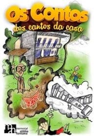 Os Contos dos Cantos da Casa (Independente)