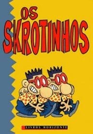 Angeli – Os Skrotinhos (Horizonte)