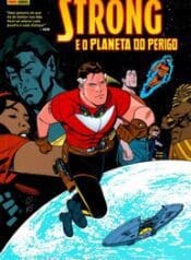 Tom Strong – E O Planeta do Perigo (2018) (Panini)