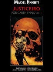 Marvel Knights – Justiceiro – Por Garth Ennis (Panini)