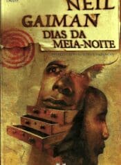 Dias da Meia Noite – Neil Gaiman (Pixel)