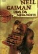 Dias da Meia Noite – Neil Gaiman (Pixel)