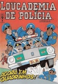 Loucademia de Policia (Abril)