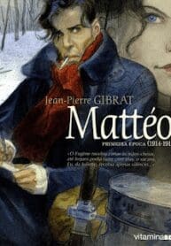 Mattéo (Gibrat) (Todas Ed.)