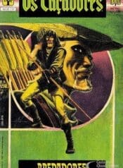 Os Caçadores – Minissérie (1989) (Abril)