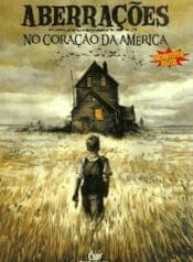 Aberrações – No Coração da América (2006) (Devir)
