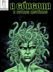 A Górgona e Outras Histórias (Quadroid)