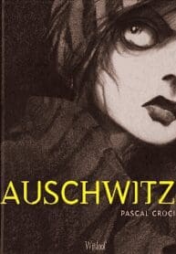 Auschwitz (Pascal Croci) (2003) (Witloof)