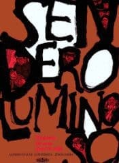 Sendero Luminoso (2016) (Veneta)