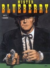 Blueberry – Mister Blueberry (Dargaud+Meriberica)