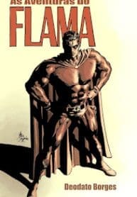 As Aventuras do Flama – Deodato Borges (2015)