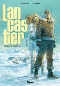 Lancaster – Portões do Ártico (2013) (Glénat)