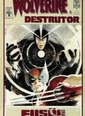 Wolverine & Destrutor – Fusão (1989) (Abril)