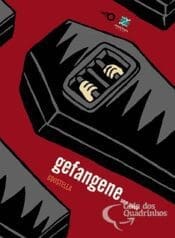 Gefangene – Sem Saída (Zarabatana)