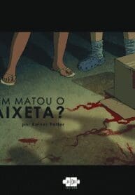 Quem Matou O Caixeta (2018) (Avec)