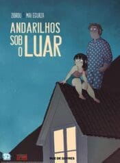 Andarilhos Sob o Luar (Zidrou + Egurza) (Rue de Sèvres)