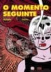 O Momento Seguinte (Zidrou + Maltaite) (Dupuis)
