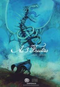 As 3 Frutas (Zidrou + Oriol) (Dargaud)