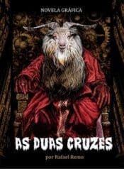 As Duas Cruzes (Rafael Remo)