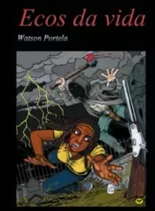 Ecos da Vida (2017) (Atomic Books)