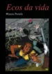 Ecos da Vida (2017) (Atomic Books)