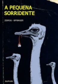 A Pequena Sorridente (Zidrou + Springer) (Dupuis)