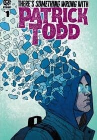 Tem Alguma Coisa Errada Com Patrick Tood (2022) (Aftershock)
