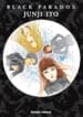 Black Paradox (Junji Ito) (JBC + Tonkam) (Manga)