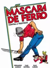 Máscara de Ferro Contra A Televisão (Quinta Capa)