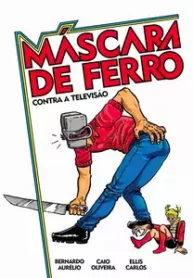 Máscara de Ferro Contra A Televisão (Quinta Capa)