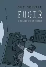 Fugir – O Relato de um Refém (Guy Deslile) (Penguim)