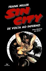 Sin City – De Volta Ao Inferno (Devir)