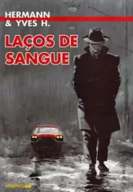 Laços de Sangue (Hermann) (Vitamina Bd) (Signé #26)