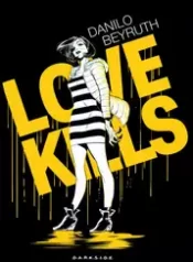 Love Kills – Danilo Beyruth (Darkside)