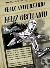 Feliz Aniversário, Feliz Obituário (Conrad)