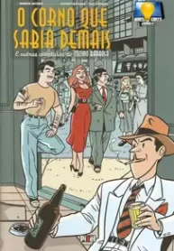 O Corno Que Sabia Demais (Pixel Media)