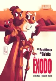 Nos Bastidores da Bíblia – Êxodo (Usq)