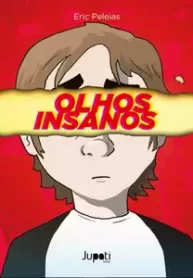 Olhos Insanos (Marsupial (Jupati Books)