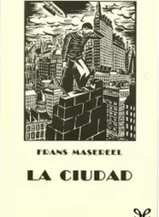 A Cidade (La Ciudad) – Frans Masereel